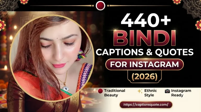 Bindi Captions and Quotes For Instagram